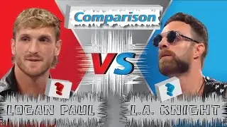 Logan Paul vs LA Knight Comparison🔥