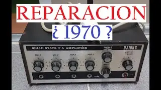 AMPLIFICADOR DE MICROFONO AÑOS 70 QUE PARECE DE VALVULAS PERO ES A TTRANSISTORES REPARACION ETAPA