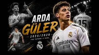 Arda Güler 2025/2026 - Skills, Goals & Assists | 4K
