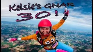 Kelsie's GNAR 30th!