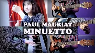 Paul Mauriat - MINUETTO на гитарах, пианино и синтезаторе (ТАБЫ)