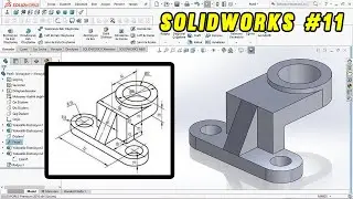 SOLIDWORKS ÖRNEK ÇİZİM     UYGULAMA - 11