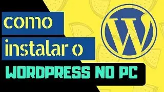 Instalar o WordPress no PC Através do MAMP Gratuitamnte #InstalarWordPressnoPC