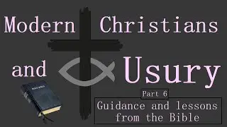 Christian Advice for Navigating Usury (Usury Part 6)