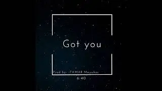 iTAMAR Meyuhas - Got you