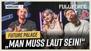 Future Palace @ Full Force 2024: „Man muss laut sein!“ | Interview