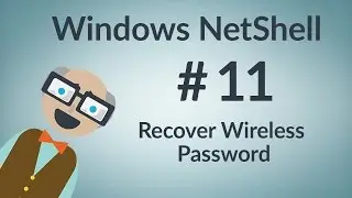Windows NetShell : Recover Wireless Password