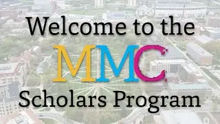MMC Scholars Promotional Video