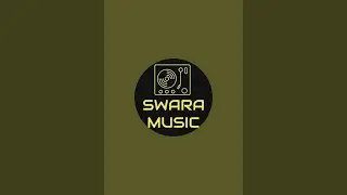 swara music  is live