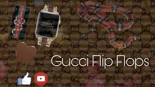 Gucci Flip Flops¦клип с marinakostenko, лублу❣️🥰