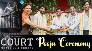 COURT 'State vs A Nobody' Pooja Ceremony | Natural Star Nani | Priyadarshi | Nani | @iDreamFilmNagar