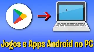 How to Download Android Apps and Games on PC and Laptop - Complete Guide
