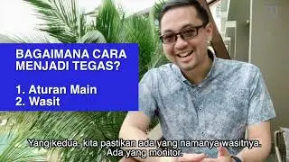 CARA MENJADI PEMIMPIN YANG DISEGANI BAWAHAN | Tegas Tanpa Marah-marah