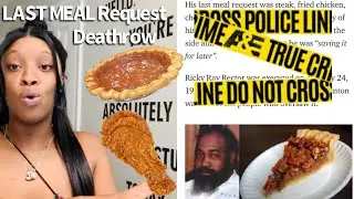LAST MEAL REQUEST * Death row* 💀