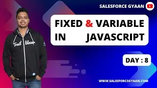 Fixed Value & Variable Value in JavaScript - Part 6| InnerHTML | Salesforce Gyaan | LWC | Javascript