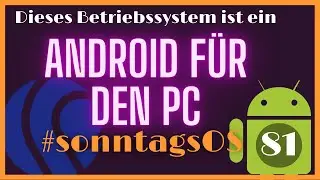 Das Gaming Android für den PC - PrimeOS 2.1.3 - 