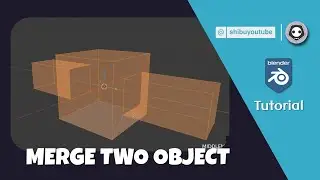 Blender Tutorial: HOW TO MERGE TWO OBJECT 2.81a