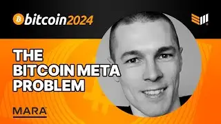 The Bitcoin Meta Problem w/ John Light