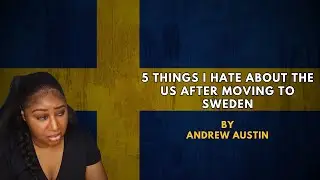 5 Things I hate about the US after moving to Sweden |Reaction