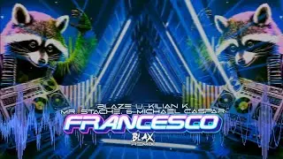 Blaze U, Kilian K, Mr. Stache & Michael Caspar - Francesco (Blax Remix)