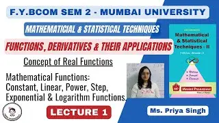 Concept of Real Functions | Types of Mathematical Functions | Business Maths | FYBCOM Sem 2 Unit 1