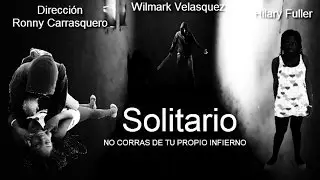 NO CORRAS DE TU PROPIO INFIERNO - Cortometraje  Solitario