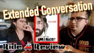 Am I Racist? Ride Review - Lots to think about