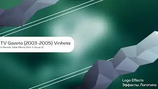 (UAC 20 Dia) Vinheta TV Gazeta SP (2003-2005) Em Efeitos PTE Parte 3: 4º Período