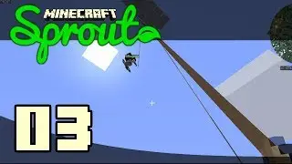 Minecraft | Sprout #3: Grappling Hook! How to die in 1-easy step! 💀