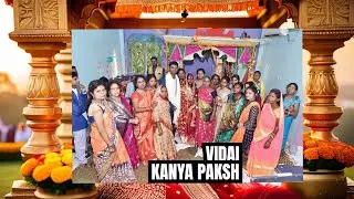 Swarj & Ankita Wedding Part 11 - Vidai Kanya Paksh