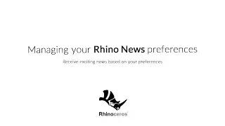 Manage your Rhino News preferences