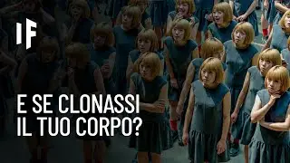 E se clonassi il tuo corpo?