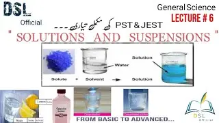 Solute and solvent | General Science | Lecture # 6