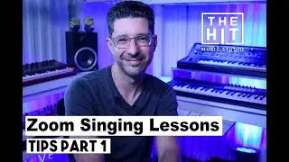 Zoom Voice Lessons Tips Part 1
