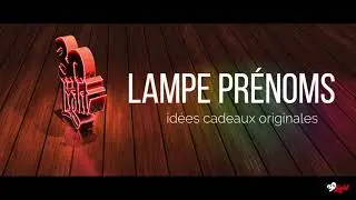 3DLight donne de la lumière à vos prénoms - idées cadeaux