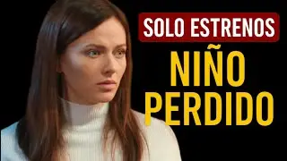 NIÑO PERDIDO #1 | SE VENGA DEL ASESINO DE SU FAMILIA | Misterio - SOLO ESTRENOS