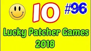10 Lucky Patcher Android No Root Games List #96 2018