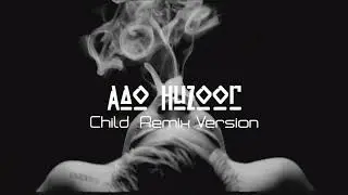 Aao Huzoor Tum Ko | Child Remix | Version by ( Official Mixture )