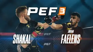 PEF 3 : Yanis BELKIL (Shakal) vs Jordan FAELENS