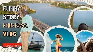 Travel Vlog: A Trip To Mombasa 🌴🌊 Old Town 🌅& A Funny Story 😂