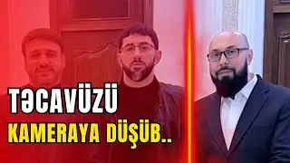 Azyaşlıya qarşı əxlaqsız hərəkət edən ilahiyyatçı həbs olundu- KAMERAYA DÜŞÜB