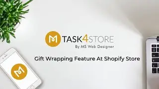 Shopify Store Customization - Add Gift Wrapping At Cart Page