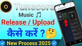TuneCore Par Gana Kaise Dale | Step-by-Step Song Upload Guide (2025)