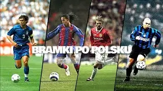 BRAMKI LEGENDARNYCH PIŁKARZY (PL KOMENTARZ)