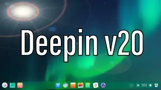 Deepin v20 Beta | First Look