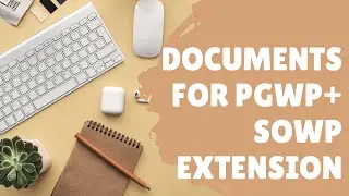 List of documents required for PGWP and SOWP extension application