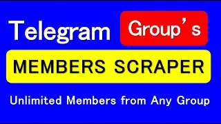 telegram group members scraper - how to scrape telegram group members in excel - Telegram scraper