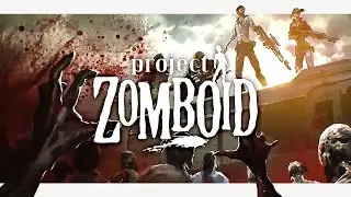 Project zomboid #11 | КООП