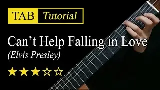 Can't Help Falling In Love - Fingerstyle Lesson + TAB