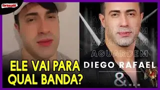 Para qual Banda Diego Rafael Vai ?